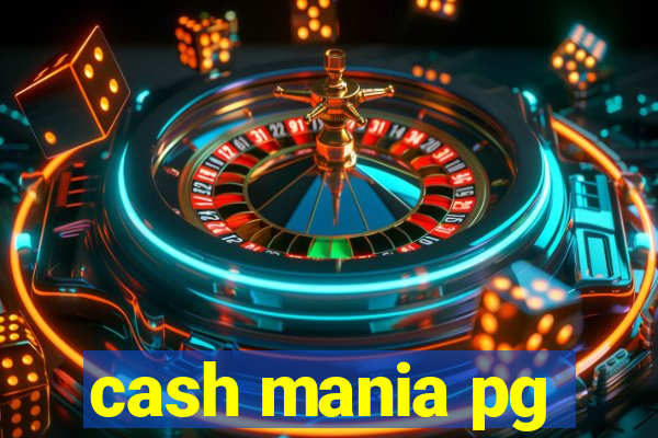 cash mania pg